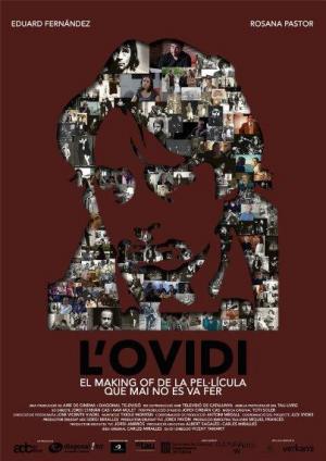 L'Ovidi: El making of de la pel·lícula que mai es va fer