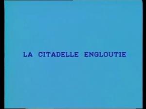 La citadelle engloutie (C)