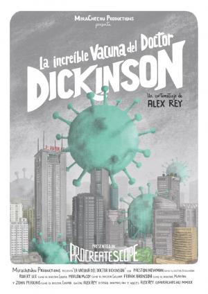 La increíble vacuna del Dr. Dickinson (C)