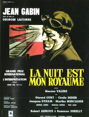La nuit est mon royaume (The Night Is My Kingdom)
