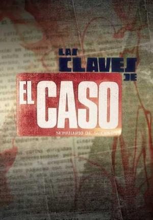Las claves de 'El Caso' (TV)
