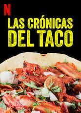 Las crónicas del taco (Serie de TV)