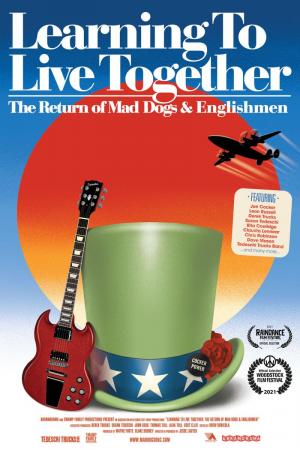 Learning to Live Together: The Return of Mad Dogs & Englishmen