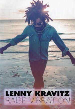 Lenny Kravitz: Raise Vibration (Vídeo musical)