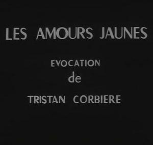 Les amours jaunes (C)