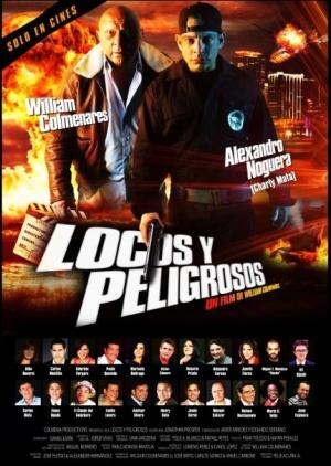 Locos y peligrosos