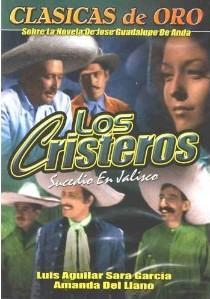 Los cristeros (Sucedió en Jalisco)