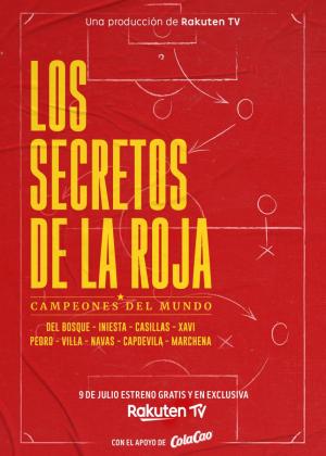 Los Secretos de la Roja - Campeones del Mundo