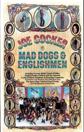 Mad Dogs & Englishmen (AKA Joe Cocker: Mad Dogs and Englishmen)