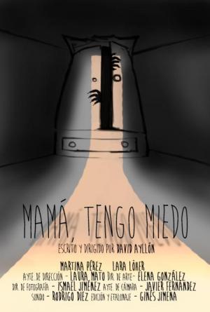 Mamá, tengo miedo (C)