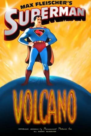 Superman: El volcán (C)