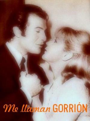 Me llaman Gorrión (Serie de TV)
