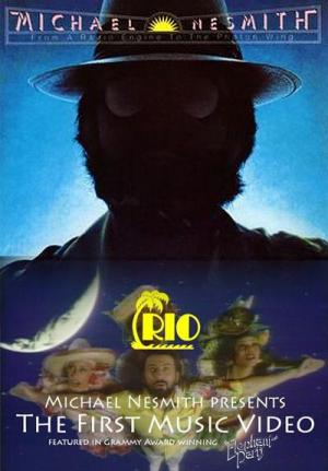 Michael Nesmith: Rio (Vídeo musical)