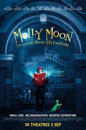Molly Moon y el increíble libro del hipnotismo
