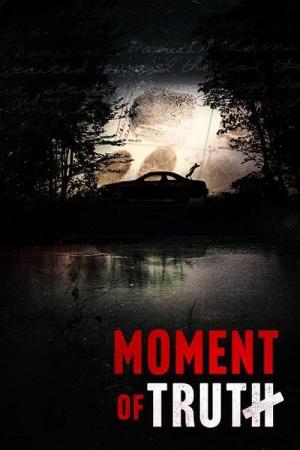 Moment of Truth (Serie de TV)