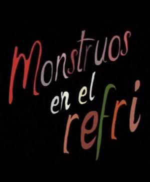 Monstruos en el refri (C)