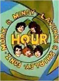 Mork & Mindy/Laverne & Shirley/Fonz Hour (Serie de TV)