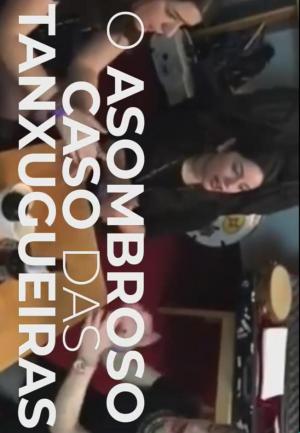 O asombroso caso das Tanxugueiras (TV)