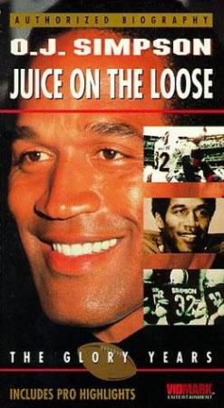 O.J. Simpson: Juice on the Loose (TV)