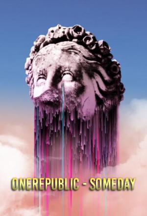 OneRepublic: Someday (Vídeo musical)