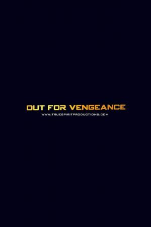 Out for Vengeance