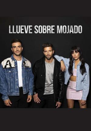 Pablo Alborán, Aitana, Álvaro de Luna: Llueve sobre mojado (Vídeo musical)