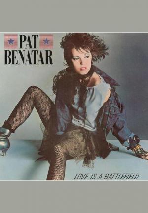 Pat Benatar: Love Is a Battlefield (Vídeo musical)