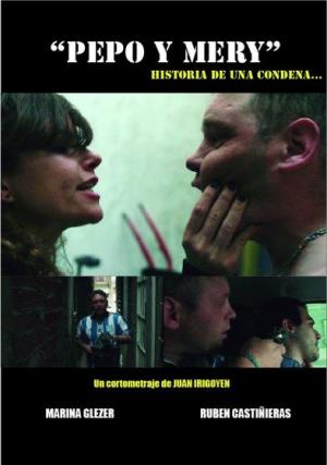 Pepo y Mery (Historia de una Condena) (C)