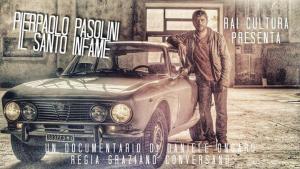 Pier Paolo Pasolini ? Il Santo Infame