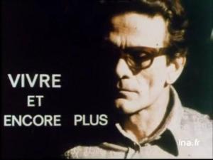 Pier Paolo Pasolini: vivre et encore plus
