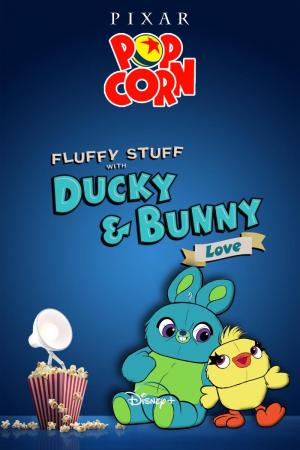 Palomitas Pixar: Cosas de peluches con Ducky y Bunny: El amor (C)