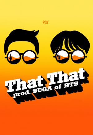 PSY feat. SUGA: 'That That (Vídeo musical)