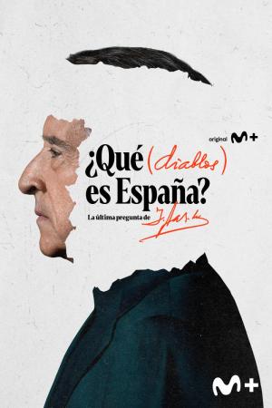 ¿Qué (diablos) es España? (Serie de TV)
