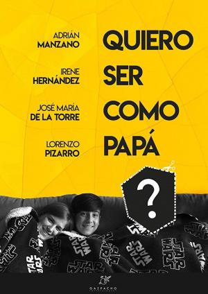 Quiero ser como papá (C)