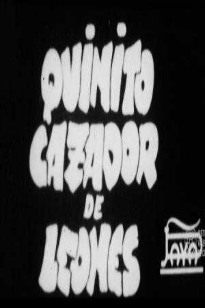 Quinito, cazador de leones (C)