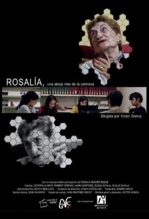 Rosalía, Una abeja más de la colmena