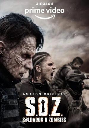 S.O.Z.: Soldados o Zombies (Serie de TV)