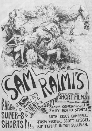 Sam Raimi Early Shorts (AKA The Sam Raimi Super 8 Shorts)