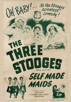 Self Made Maids (AKA The Three Stooges: Self Made Maids) (TV) (C)