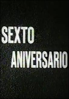 Sexto aniversario (C) (C)