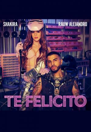 Shakira, Rauw Alejandro: Te felicito (Vídeo musical)