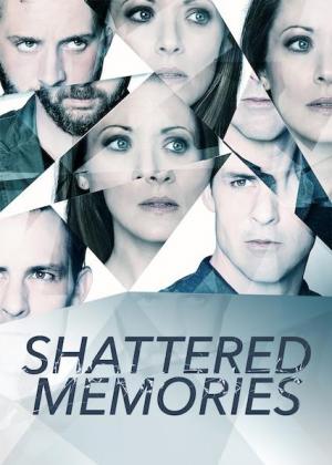 Shattered Memories (Last Night)