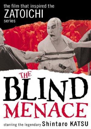 The Blind Menace