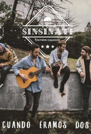 Sinsinati: Cuando éramos dos (Vídeo musical)