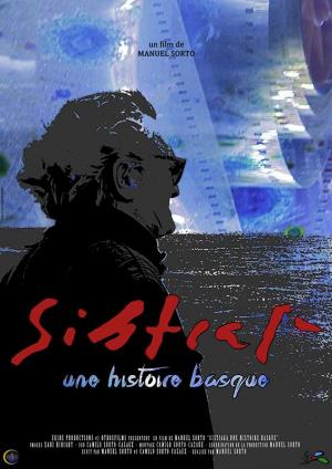 Sistiaga, una historia vasca