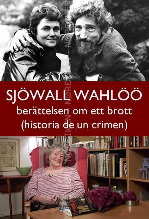 Sjöwall Wahlöö - historia de un crimen (TV)
