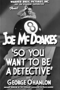 So You Want to Be a Detective (C)