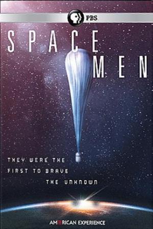 Space Men (American Experience)