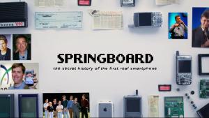 Springboard: The Secret History of the First Real Smartphone