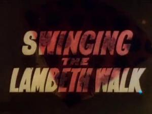 Swinging the Lambeth Walk (C)